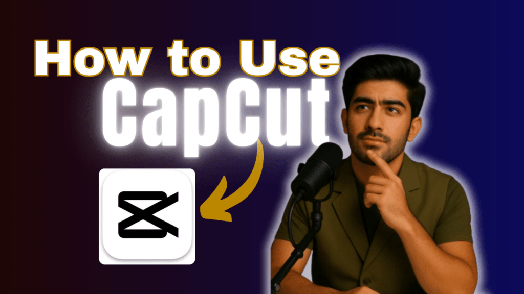 CapCut Tutorial For Beginners - How to use CapCut