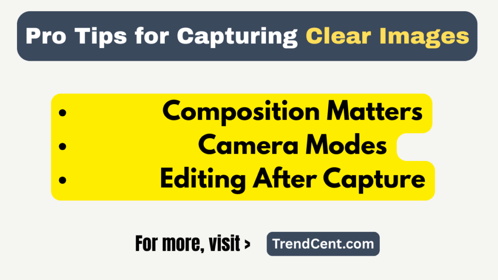 Pro Tips for Capturing Clear Images - How to Take High Resolution Photos